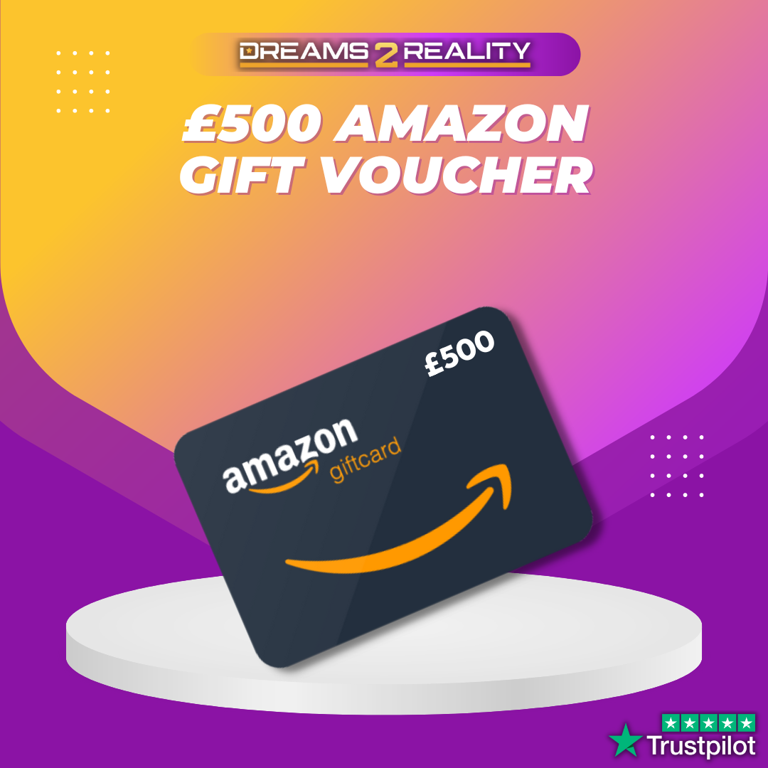 Win A £500 Amazon Gift Card - Dreams 2 Reality Competitions