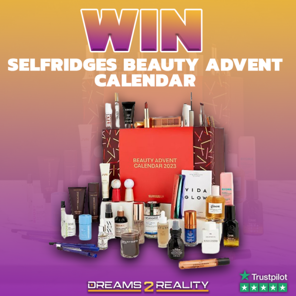 Win a Selfridges Beauty Advent Calendar Dreams 2 Reality Competitions