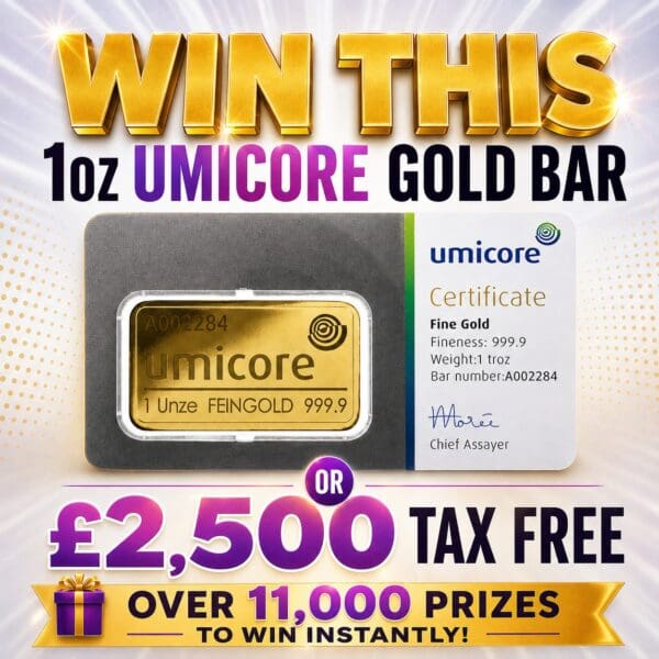 1oz Gold Bar or £2,500